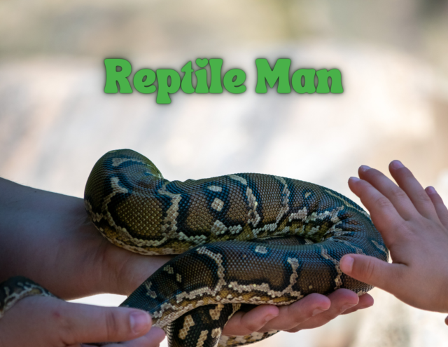 Reptile Man 2026 07 29