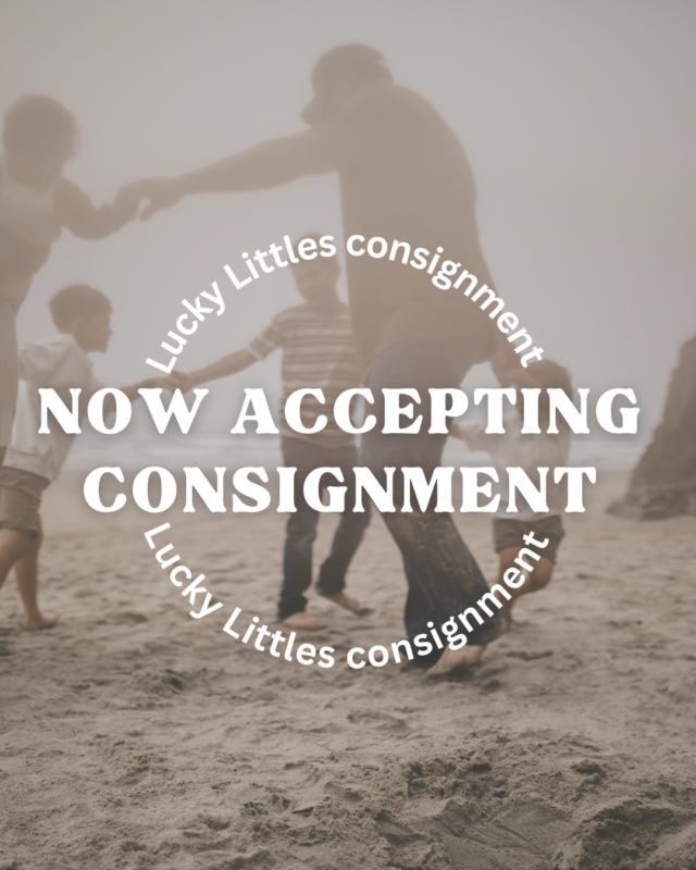 NOW ACCEPTING CONSIGNMENT 2